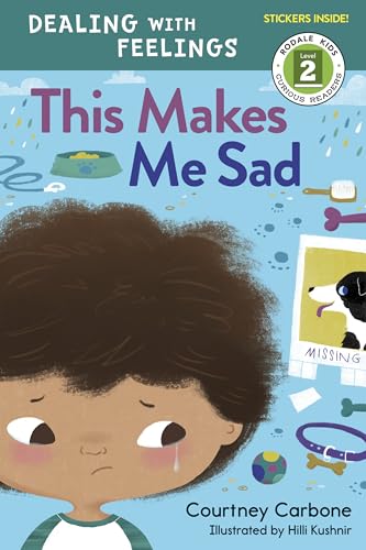 Beispielbild fr This Makes Me Sad: Dealing with Feelings (Rodale Kids Curious Readers/Level 2) zum Verkauf von Wonder Book
