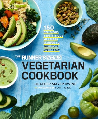 Imagen de archivo de The Runners World Vegetarian Cookbook: 150 Delicious and Nutritious Meatless Recipes to Fuel Your Every Step a la venta por KuleliBooks