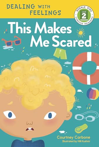 Beispielbild fr This Makes Me Scared: Dealing with Feelings (Rodale Kids Curious Readers/Level 2) zum Verkauf von Wonder Book
