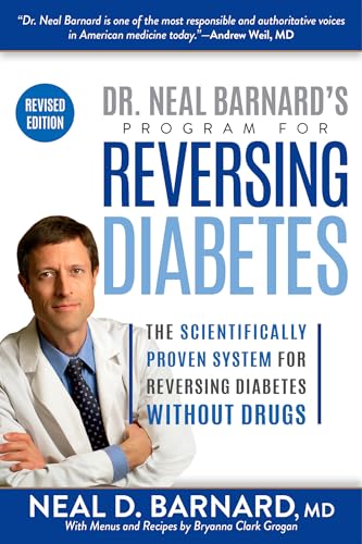 Beispielbild fr Dr. Neal Barnard's Program for Reversing Diabetes: The Scientifically Proven System for Reversing Diabetes Without Drugs zum Verkauf von WorldofBooks