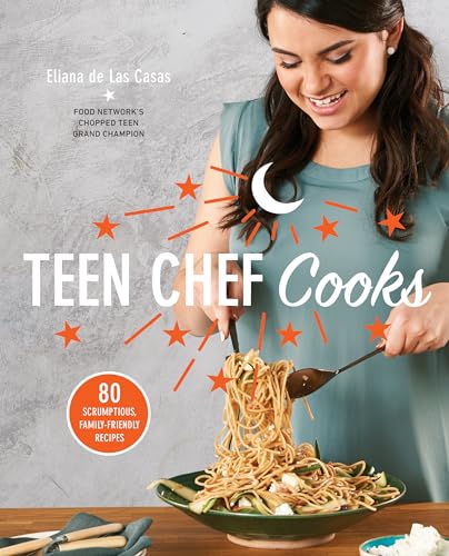 Beispielbild fr Teen Chef Cooks: 80 Scrumptious, Family-Friendly Recipes zum Verkauf von WorldofBooks