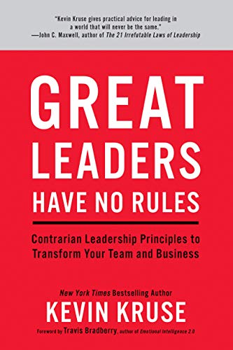 Imagen de archivo de Great Leaders Have No Rules : Contrarian Leadership Principles to Transform Your Team and Business a la venta por Better World Books