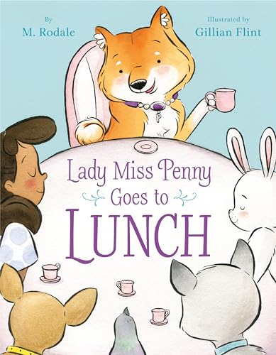 Beispielbild fr Lady Miss Penny Goes To Lunch zum Verkauf von SecondSale