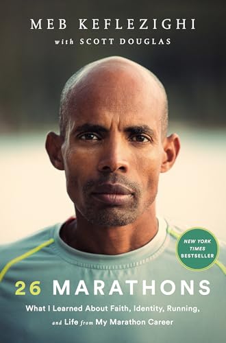 Beispielbild fr 26 Marathons : What I Learned about Faith, Identity, Running, and Life from My Marathon Career zum Verkauf von Better World Books