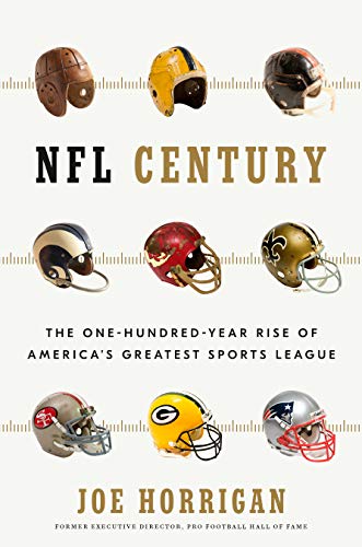 Beispielbild fr NFL Century: The One-Hundred-Year Rise of America's Greatest Sports League zum Verkauf von ZBK Books