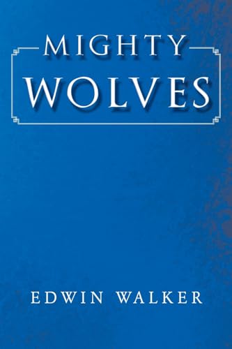 Stock image for Mighty Wolves for sale by GreatBookPrices