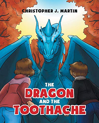 Imagen de archivo de The Dragon and the Toothache a la venta por Blue Vase Books