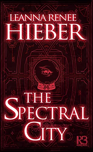 Beispielbild fr The Spectral City (A Spectral City Novel) zum Verkauf von HPB-Diamond