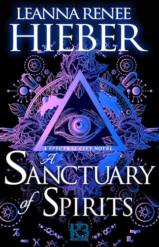 Stock image for A Sanctuary of Spirits (A Spectral City Novel) for sale by SecondSale