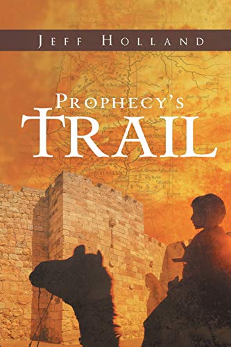 Beispielbild fr Prophecy's Trail zum Verkauf von Chiron Media