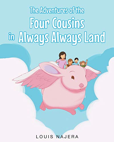 Stock image for The Adventures of the Four Cousins in Always Always Land for sale by Chiron Media