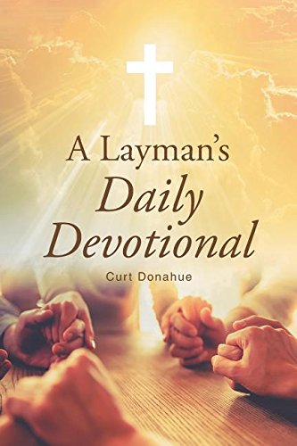 Beispielbild fr A Layman's Daily Devotional zum Verkauf von Chiron Media