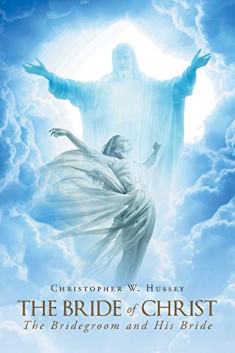 9781635758450: The Bride Of Christ: The Bridegroom and His Bride