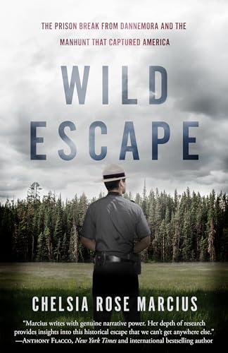 Stock image for Wild Escape: The Prison Break from Dannemora and the Manhunt that Captured America for sale by Gulf Coast Books