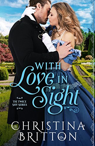 Stock image for With Love in Sight (The Twice Shy Series) for sale by SecondSale