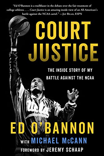 Stock image for Court Justice: The Inside Story of My Battle Against the NCAA for sale by Book Outpost