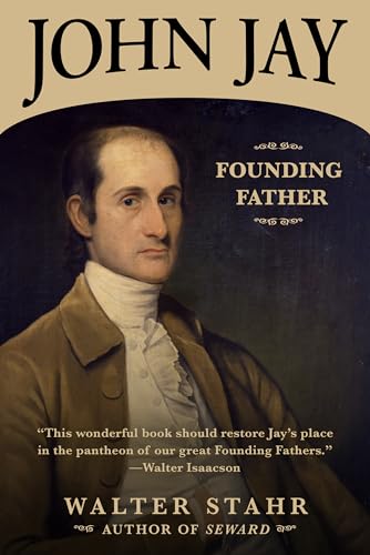 Stock image for John Jay: Founding Father for sale by Bulk Book Warehouse