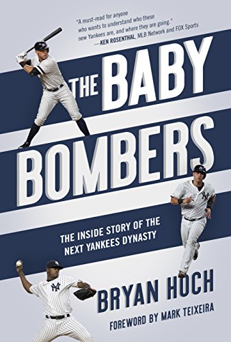 Beispielbild fr The Baby Bombers: The Inside Story of the Next Yankees Dynasty zum Verkauf von SecondSale