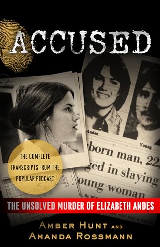 Stock image for Accused: The Unsolved Murder of Elizabeth Andes for sale by ThriftBooks-Atlanta
