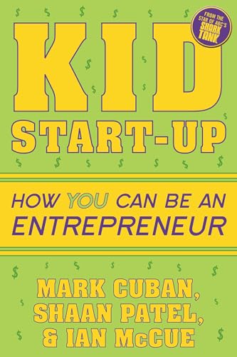 Beispielbild fr Kid Start-Up: How YOU Can Become an Entrepreneur zum Verkauf von ThriftBooks-Dallas