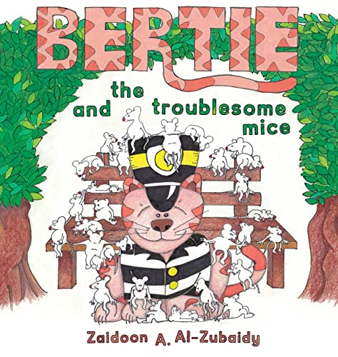 Beispielbild fr Bertie and the Troublesome Mice zum Verkauf von SecondSale