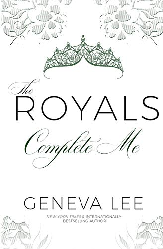 Stock image for Complete Me (Royals Saga) for sale by ThriftBooks-Dallas