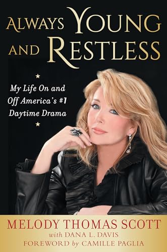 Stock image for Always Young and Restless: My Life On and Off America's #1 Daytime Drama for sale by Books-FYI, Inc.