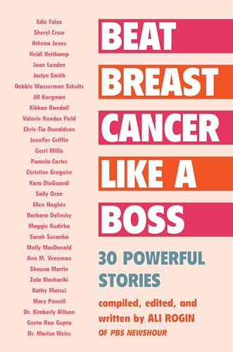 Beispielbild fr Beat Breast Cancer Like a Boss : 30 Powerful Stories zum Verkauf von Better World Books