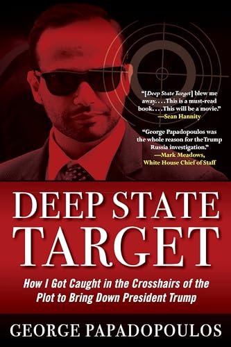 Stock image for Deep State Target: How I Got Caught in the Crosshairs of the Plot to Bring Down President Trump for sale by HPB-Movies