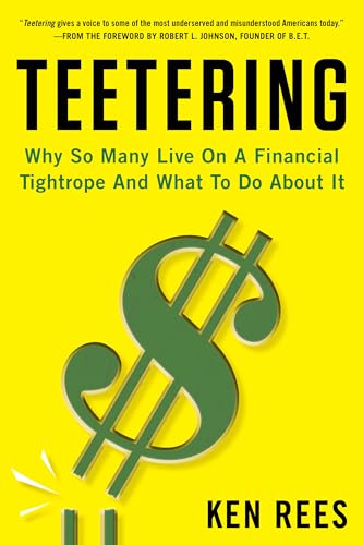 Stock image for Teetering: Why So Many Live on a Financial Tightrope and What To Do About It for sale by BookHolders