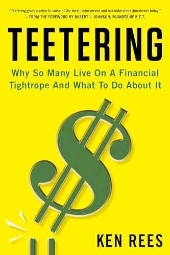 Stock image for Teetering: Why So Many Live On A Financial Tightrope And What To Do About It for sale by SecondSale