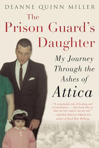 9781635768046: The Prison Guard's Daughter: My Journey Through the Ashes of Attica