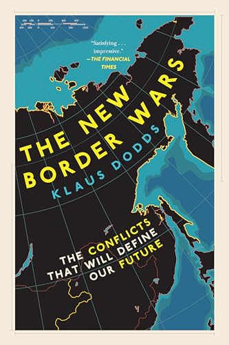 Stock image for The New Border Wars: The Conflicts That Will Define Our Future for sale by Books-FYI, Inc.