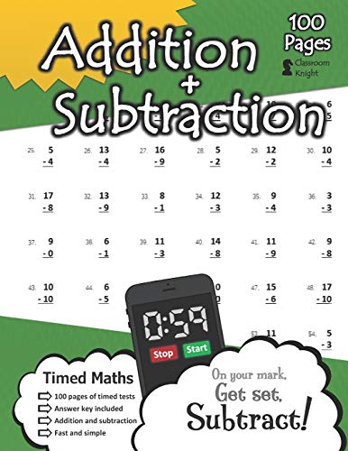 Imagen de archivo de Addition + Subtraction: 100 Practice Pages - Timed Tests - KS1 Maths Workbook (Ages 5-7) - Learn to Add and Subtract - Answer Key Included a la venta por SecondSale