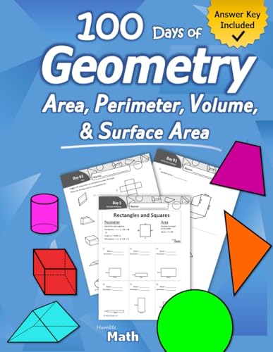 Imagen de archivo de Humble Math - Area, Perimeter, Volume, & Surface Area: Geometry for Beginners - Workbook with Answer Key (KS2 KS3 Maths) Elementary, Middle School, High School Math  " Geometry for Kids a la venta por Half Price Books Inc.