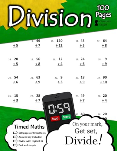 Imagen de archivo de Division: 100 Practice Pages - Timed Tests - Division Math Drills - KS2 Workbook - (Ages 7-11) a la venta por Book Deals