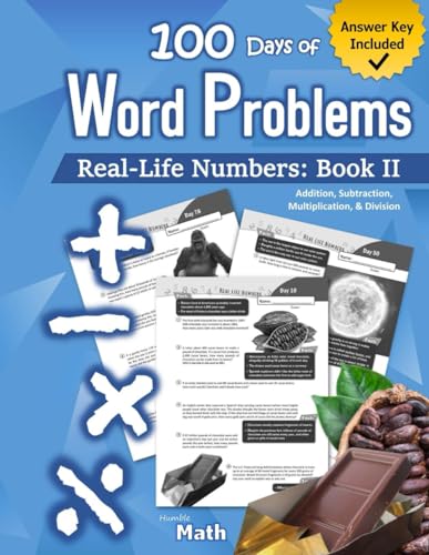 Imagen de archivo de Humble Math ? Word Problems (Book II): Grade 4 / Grade 5 (Ages 9-11) Multiplication, Division, Addition, and Subtraction Story Problems: Real-Life . Workbook (With Answers) 4th Grade / 5th Grade a la venta por Decluttr