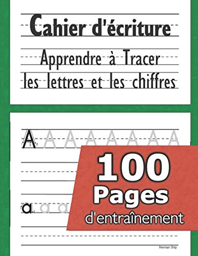 APPRENDRE A ECRIRE: LETTRES ET CHIFFRES | écriture maternelle | 160 Pages  (French Edition)