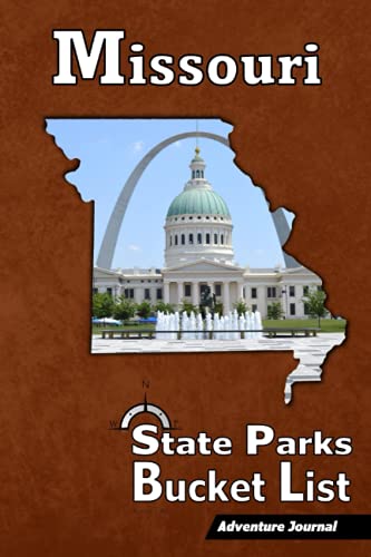 Imagen de archivo de Missouri Parks Bucket List ? Adventure Journal: (State Parks & Attractions) Travel Log ? Vacation Memory Book ? Camping Journal with Writing Prompts ? . - MO Road Trip Planner (For Adults and Kids) a la venta por GF Books, Inc.
