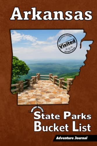 Imagen de archivo de Arkansas Parks Bucket List Adventure Journal: (State Parks Attractions) Travel Log Vacation Memory Book Camping Journal with Writing Prompts . AR Road Trip Planner (For Adults and Kids) a la venta por Goodwill San Antonio