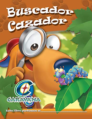 Stock image for CARAVANA BUSCADOR CAZADOR for sale by KALAMO LIBROS, S.L.