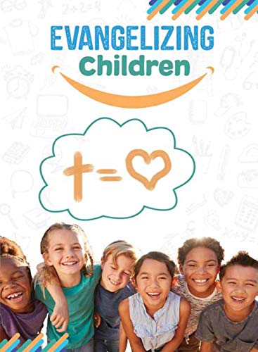 Stock image for Evangelizing Children for sale by GF Books, Inc.