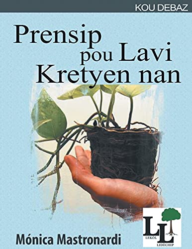 Imagen de archivo de Prensip Pou Lavi Kretyen Nan (Haitian Edition) a la venta por Lucky's Textbooks