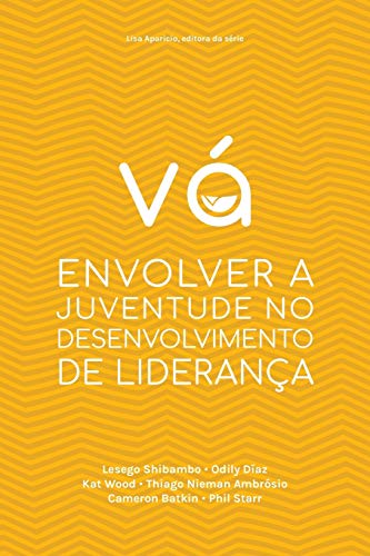 Stock image for V?: ENVOLVER A JUVENTUDE NO DESENVOLVIMENTO DE LIDERAN?A (Portuguese Edition) for sale by Books Puddle