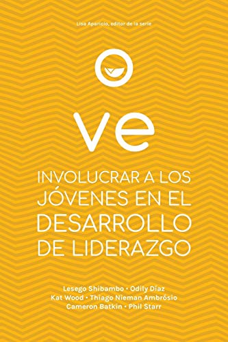 Stock image for Ve: Involucrar a Los Jvenes En El Desarrollo de Liderazgo (Spanish Edition) for sale by GF Books, Inc.