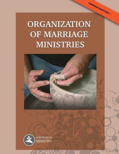 Stock image for Organization of Marriage Ministries for sale by Lucky's Textbooks