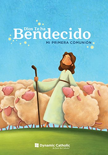 Beispielbild fr Bendecido: Mi primera Comunión (Workbook) (Blessed: First Communion Workbook Spanish Edition) zum Verkauf von -OnTimeBooks-