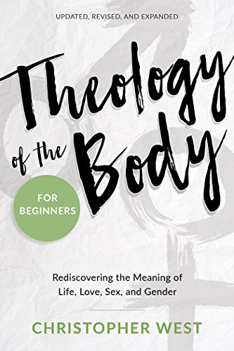 Stock image for Theology of the Body for Beginners: Rediscovering the Meaning of Life, Love, Sex, and Gender for sale by BooksRun