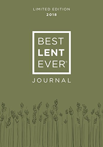Stock image for Best Lent Ever Journal : Limited Edition 2018 for sale by Better World Books