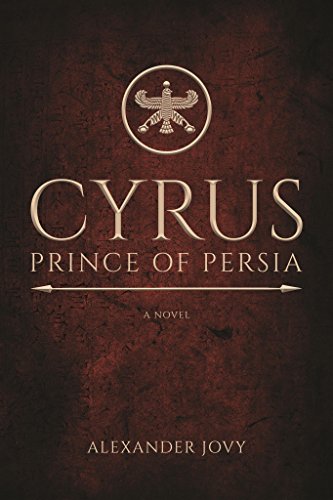 Beispielbild fr Cyrus, Prince of Persia zum Verkauf von Blackwell's